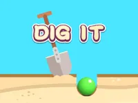 Dig It